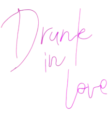 Drunk In Love Sign - Kreatif By Design